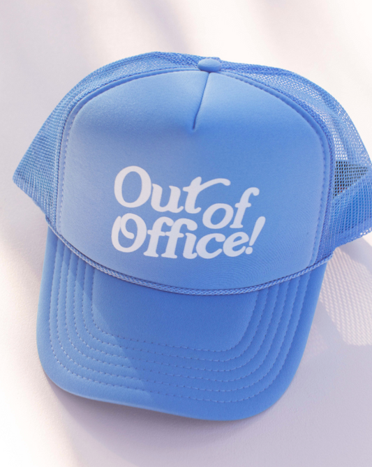 Out of Office Trucker Hat